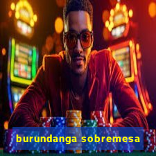 burundanga sobremesa